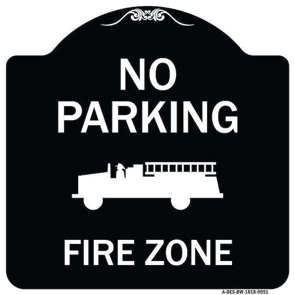 Designer Series-No Parking Fire Zone With Fire Truck Graphic, 18" x 18", BW-1818-9951